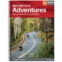 Hema Motorcycle Adventures - Top 200 Rides (7th Edition)